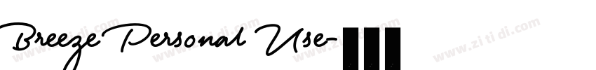 Breeze Personal Use字体转换 Breeze Personal Use字体转换